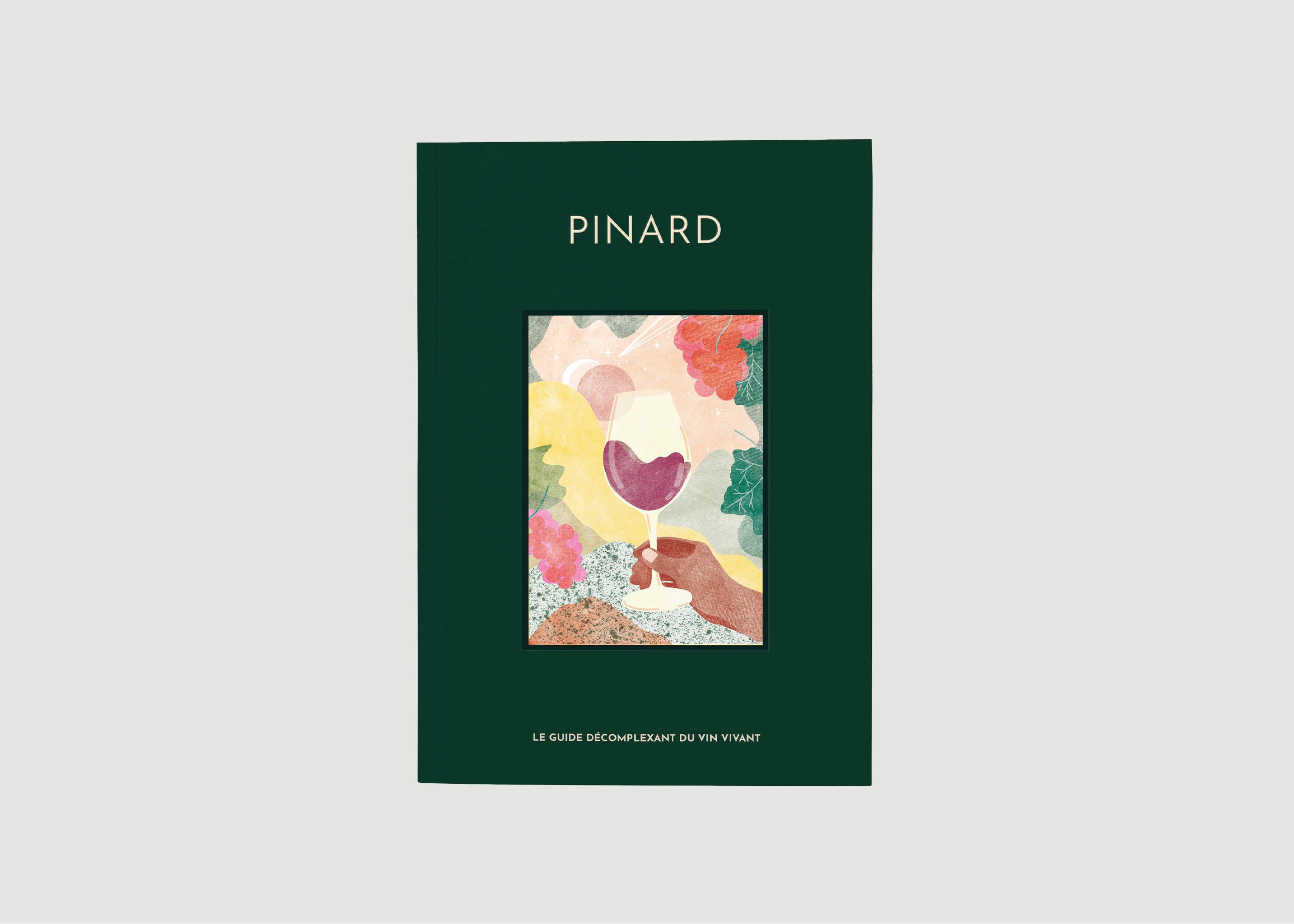 Le guide Pinard  - Les éditions papier