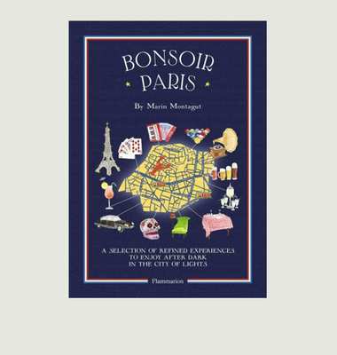 Bonsoir Paris Guide (English Edition)