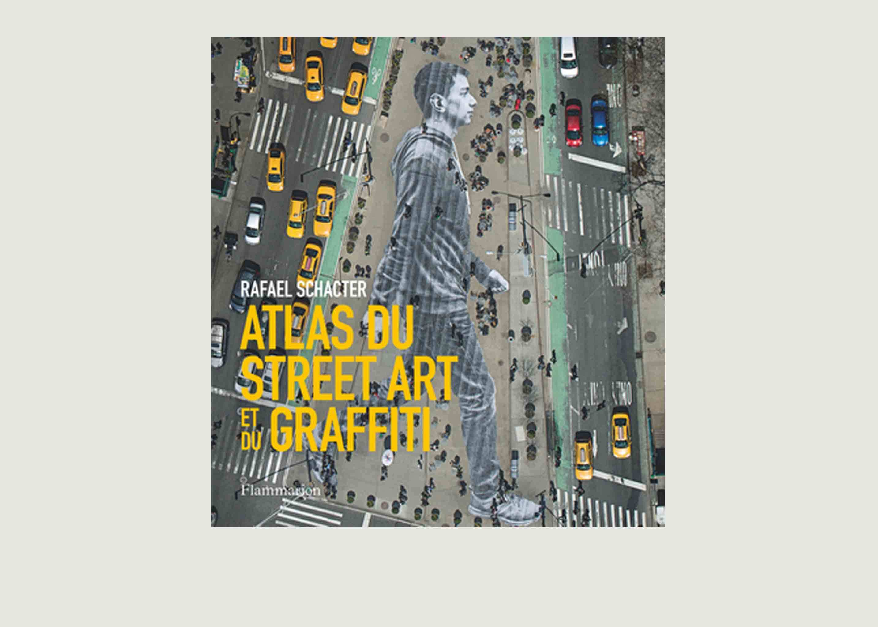 Atlas du Street Art et du Graffiti - Flammarion