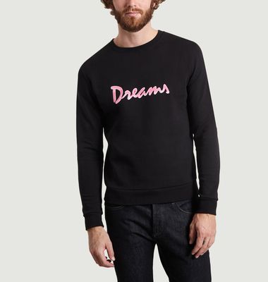 Dreams Sweatshirt