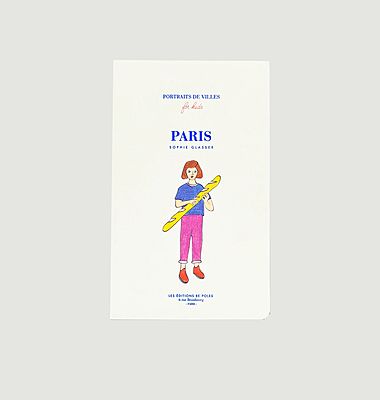Portraits of cities Paris by Sophie Glasser