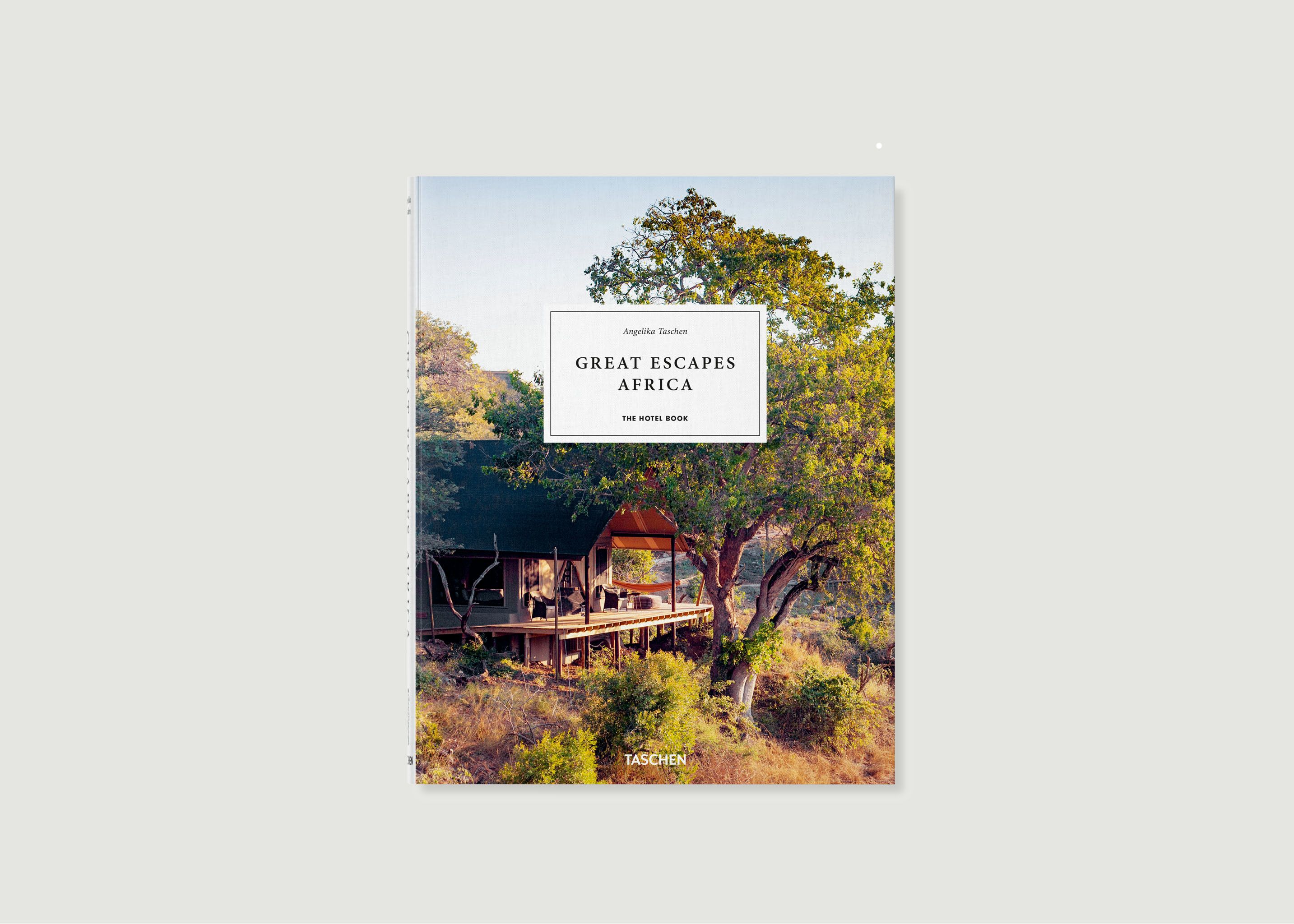Great Escapes Africa: The Hotel Book, 2019 Edition - Taschen