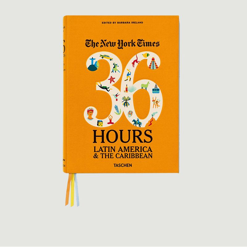 NYT. 36 Hours. Latin America & The Caribbean - Taschen