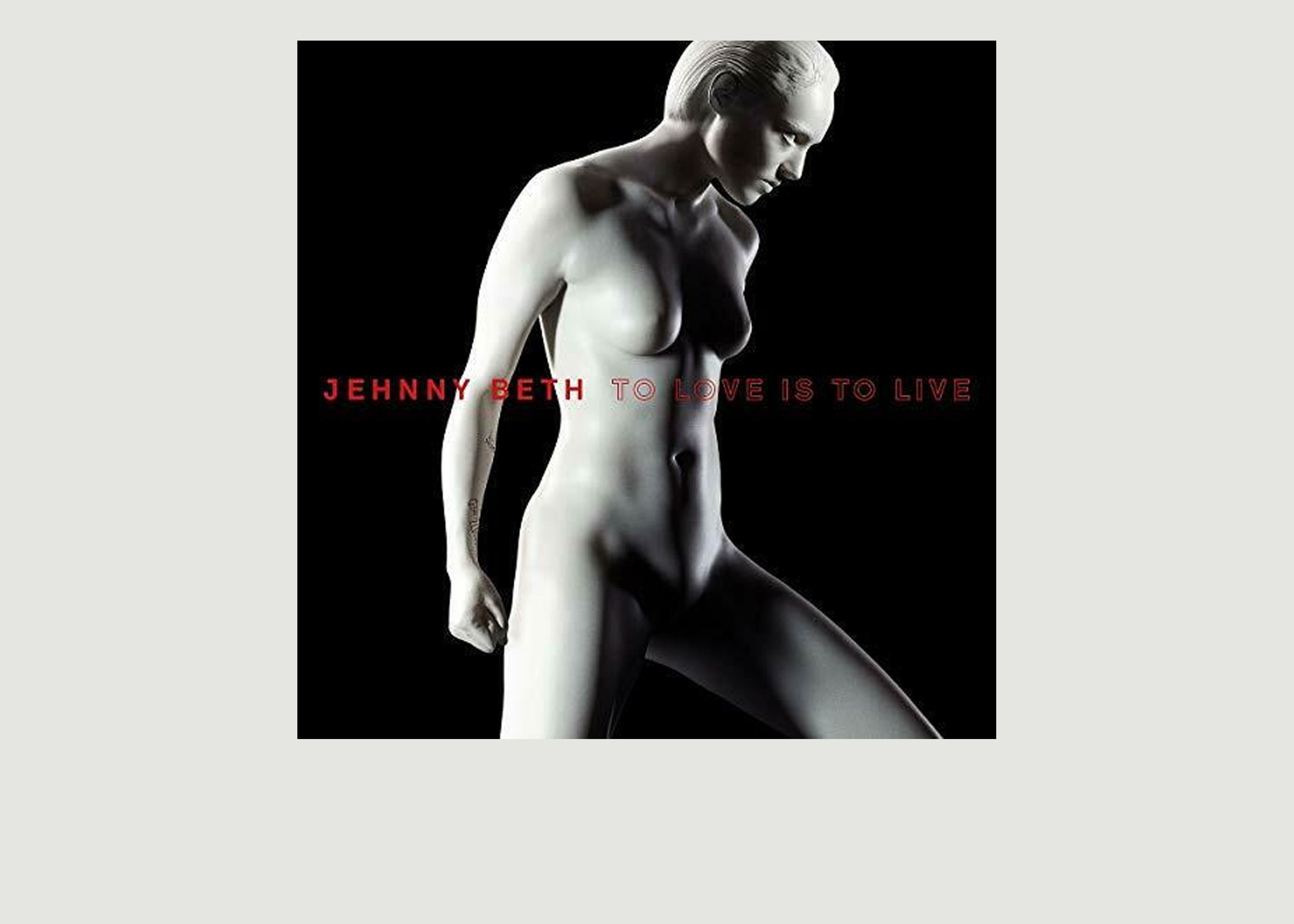 To Love Is To Live - Jehnny Beth - La vinyl-thèque idéale