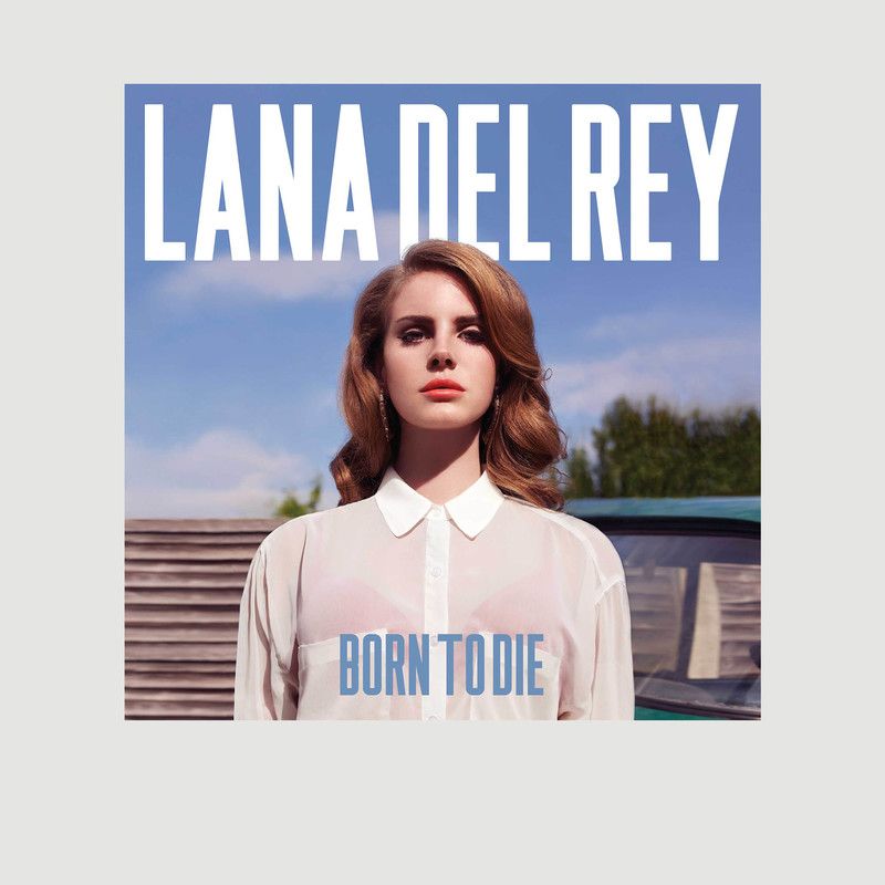 Born To Die - Lana Del Rey - La vinyl-thèque idéale