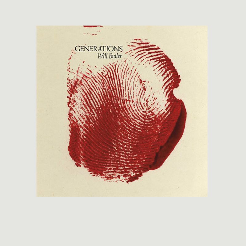 Generations - Will Butler - La vinyl-thèque idéale