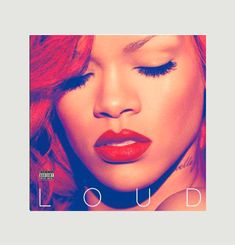 Loud Rihanna  La vinyl-thèque idéale