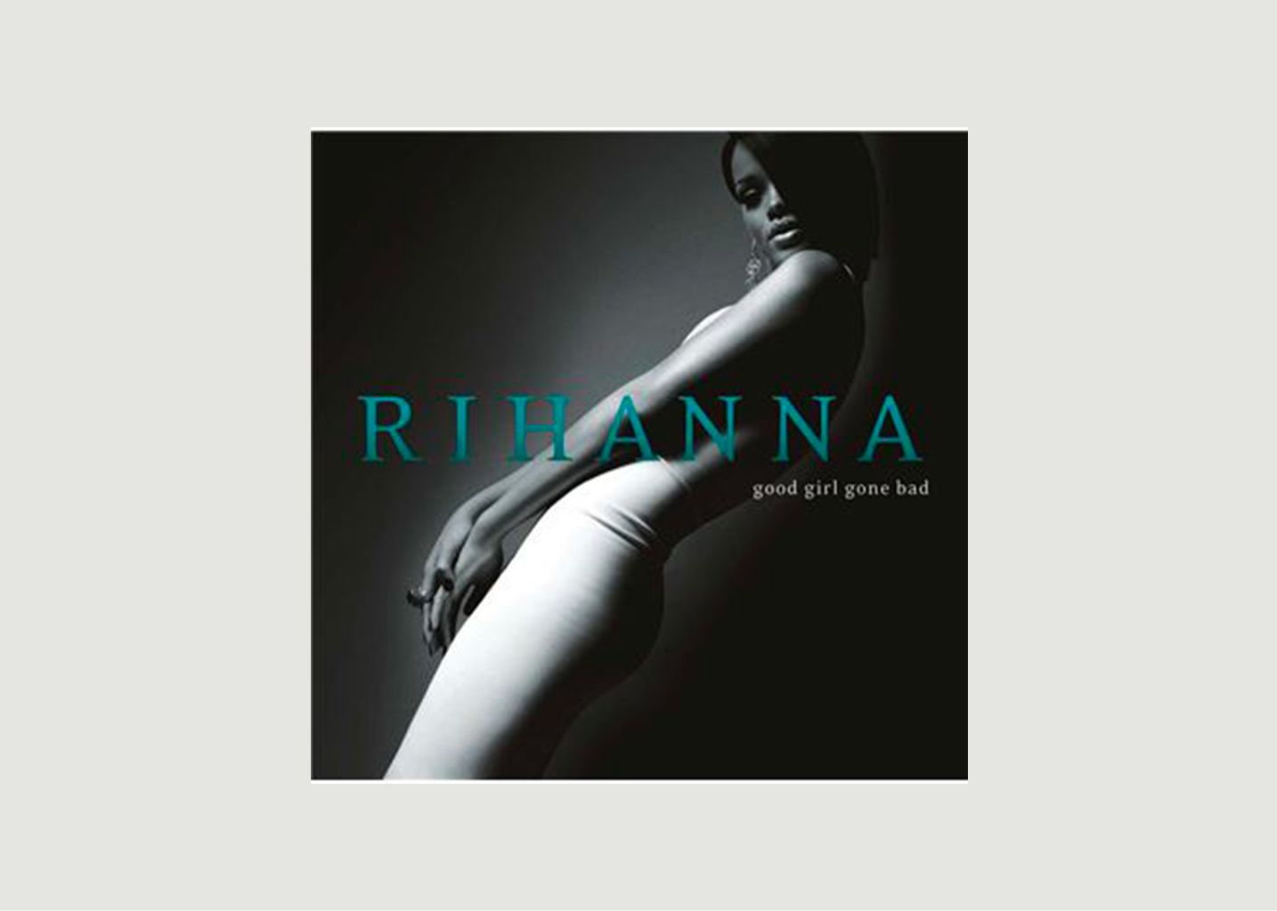 Good Girl Gone Bad Rihanna - La vinyl-thèque idéale