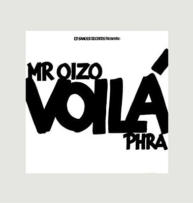 Voilà Mr. Oizo vinyl