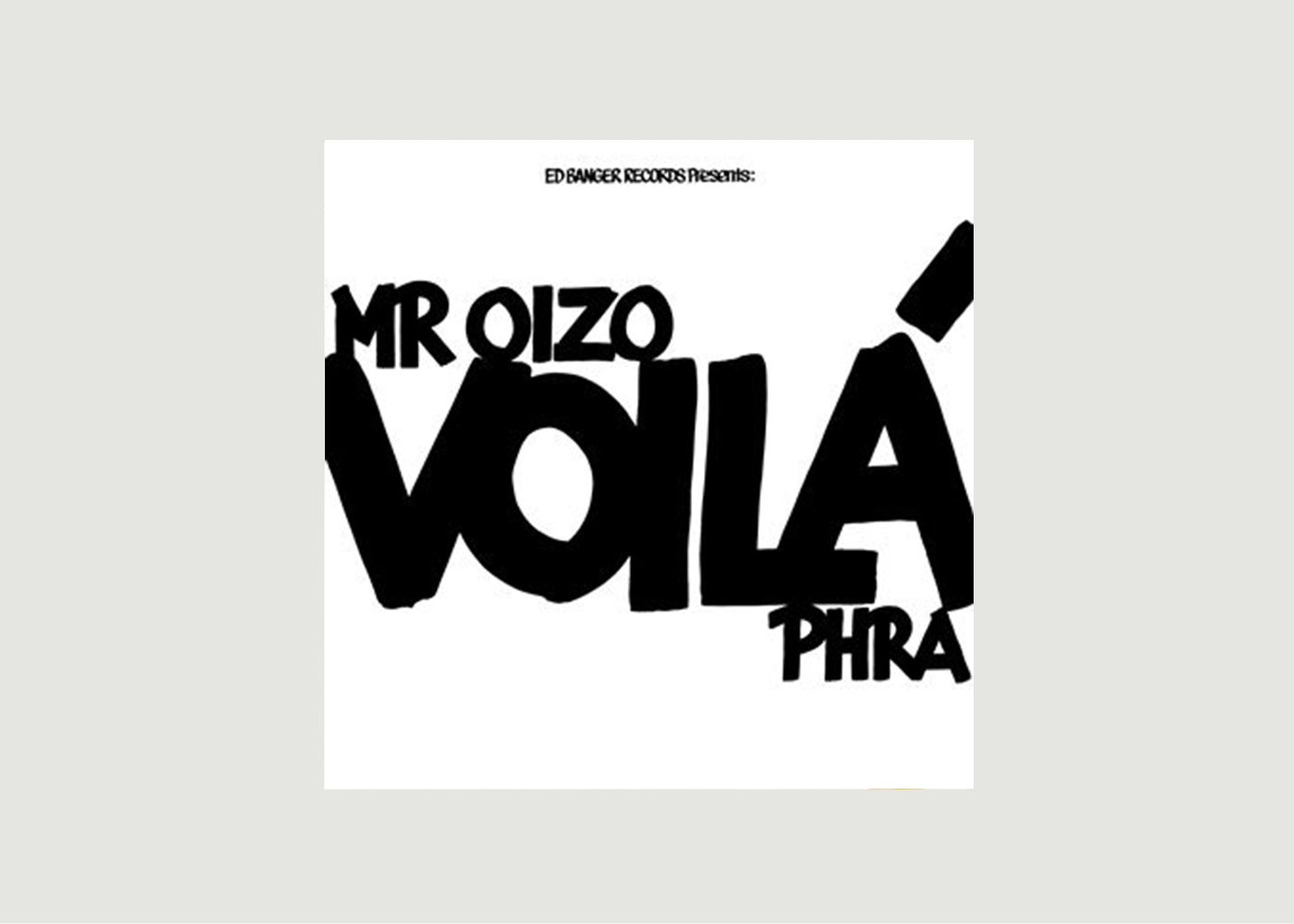 Voilà Mr. Oizo vinyl - La vinyl-thèque idéale