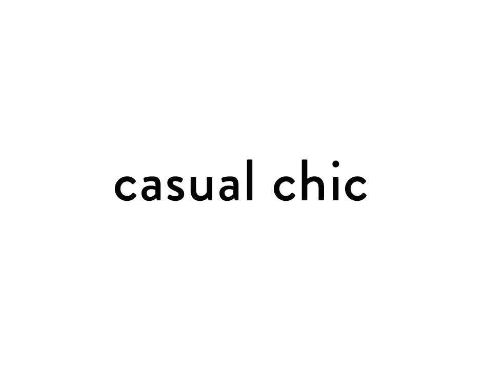 look casual chic